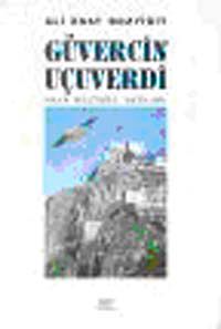 Güvercin Uçuverdi Halk Kültürü Yazıları