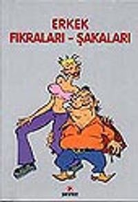 Erkek Fıkraları Şakaları