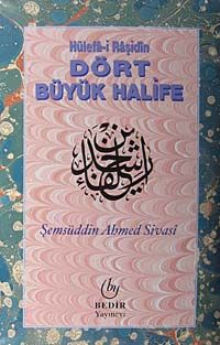 Dört Büyük Halife Hülefa-i Raşidin