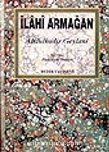 İlahi Armağan - Seyyid Abdülkadir Geylani