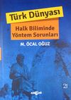 T&uuml;rk D&uuml;nyası Halk Biliminde Y&ouml;ntem Sorunları