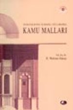 İslam Hukukunda ve Osmanlı Uygulamasında Kamu Malları
