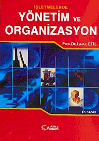 İşletmelerde Yönetim ve Organizasyon