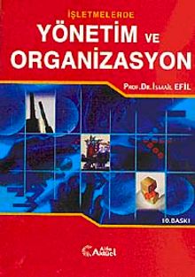 İşletmelerde Yönetim ve Organizasyon