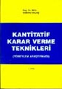 Kantitatif Karar Verme Teknikleri