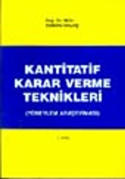 Kantitatif Karar Verme Teknikleri