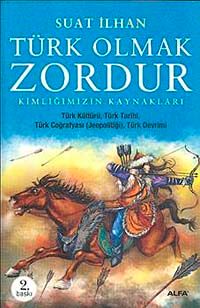 Türk Olmak Zordur