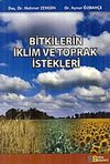 Bitkilerin İklim ve Toprak İstekleri
