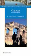 Cilicia & Where Cultures Meet in the Shadow of the Taurus and Amanos Mountains