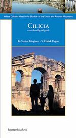 Cilicia & Where Cultures Meet in the Shadow of the Taurus and Amanos Mountains