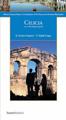 Cilicia & Where Cultures Meet in the Shadow of the Taurus and Amanos Mountains