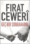 Ge&ccedil; Bir Sonbahardı
