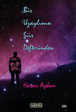 Bir Uzaylının Şiir Defterinden