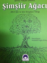 Şimşiir Ağacı & 2013 Şiir ve Şiir Kitapları Yıllığı