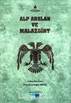 Alp Arslan ve Malazgirt