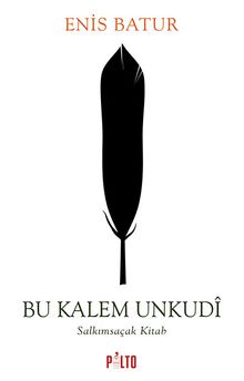Bu Kalem Unkudi & Salkımsaçak Kitab