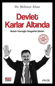 Devlet Karlar Altında & Muhsin Yazıcıoğlu Cinayetinin Şifreleri