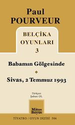 Belçika Oyunları 3 / Babamın Gögesinde / Sivas, 2 Temmuz 1993