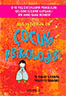 Anne ve Babalar İçin Çocuk Psikolojisi