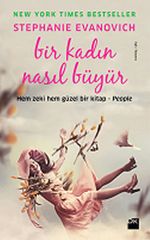 Bir Kadın Nasıl Büyür