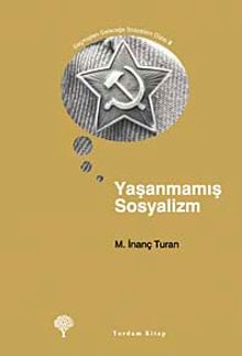 Yaşanmamış Sosyalizm