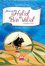Hazreti Halid Bin Velid / Gül Devri -10