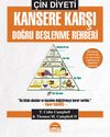 &Ccedil;in Diyeti & Kansere Karşı Doğru Beslenme Rehberi
