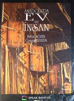 Anadolu'da Ev ve İnsan (20-A-2)