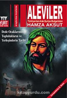 Aleviler & Türkiye-İran-Irak-Suriye-Bulgaristan - Hamza Aksüt