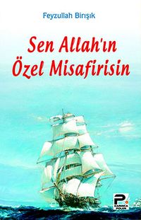 Sen Allah'ın Özel Misafirisin