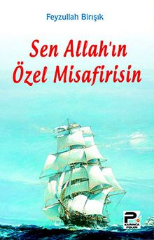 Sen Allah'ın Özel Misafirisin