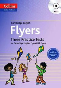 Cambridge English Flyers + MP3 CD & Three Practice Tests