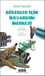 Böcekler İçin İlkyardım Merkezi
