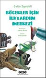 Böcekler İçin İlkyardım Merkezi
