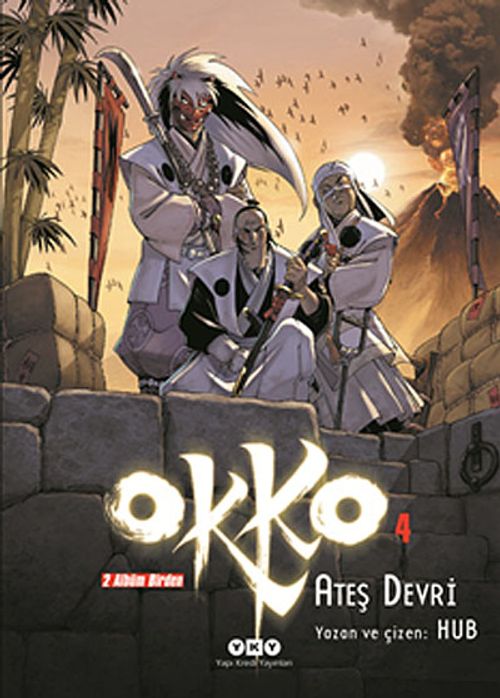 Okko 4 / Ateş Devri