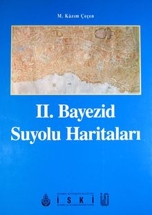 II. Bayezid Suyolu Haritaları (20-A-12)