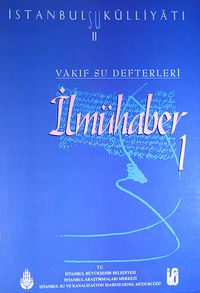 İstanbul Su Külliyatı-II / Vakıf Su Defterleri - İlmühaber 1 (20-A-11)