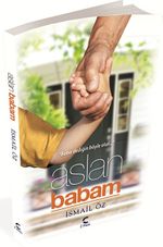 Aslan Babam & Baba Dediğin Böyle Olur