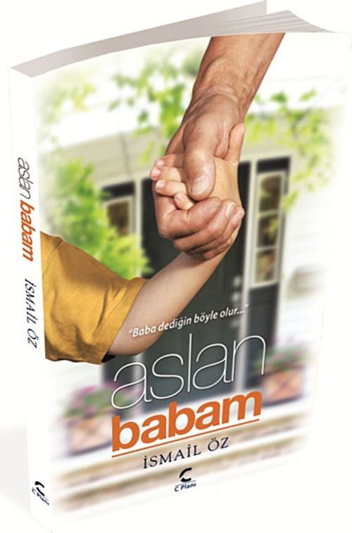 Aslan Babam & Baba Dediğin Böyle Olur
