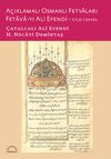 A&ccedil;ıklamalı Osmanlı Fetvaları Fetava-yı Ali Efendi (2 cilt)