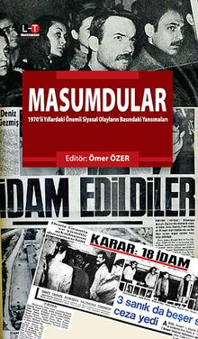 Masumdular & 1970'li Yıllardaki Önemli Siyasal Olayların Basındaki Yansımaları