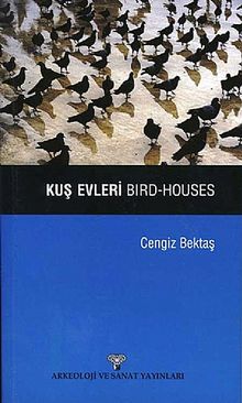 Kuş Evleri - Bırd Houses
