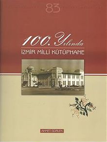 100.Yılında İzmir Milli Kütüphane