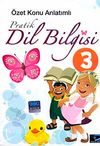 Pratik Dil Bilgisi-3 / &Ouml;zet Konu Anlatımlı
