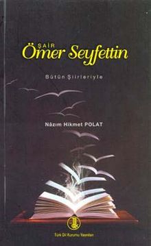 Şair Ömer Seyfettin (Bütün Şiirleriyle)