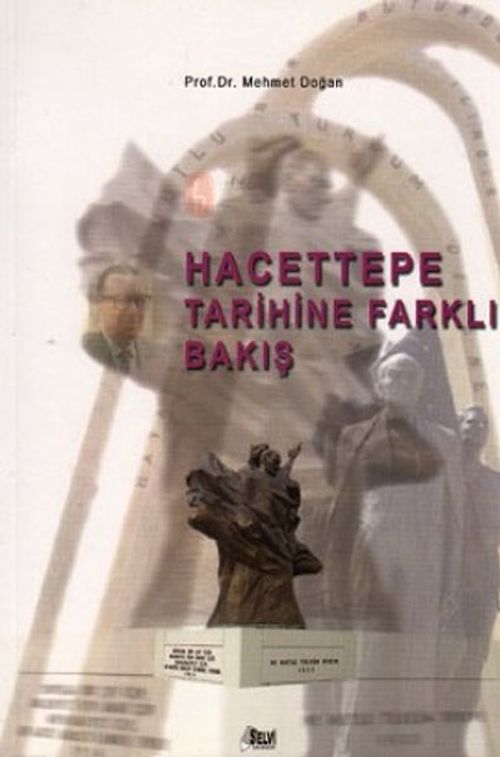 Hacettepe Tarihine Farklı Bakış