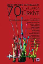 Modernizmin Yansımaları 70'lı Yıllarda Türkiye