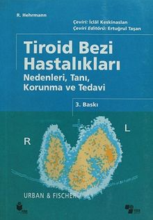 Tiroid Bezi Hastalıkları Nedenleri, Tanı, Korunma ve Tedavi