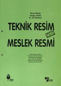 Teknik Resim ve Meslek Resmi