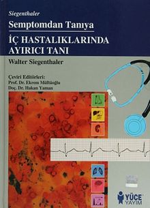 Semptomdan Tanıya İç Hastalıklarında Ayırıcı Tanı